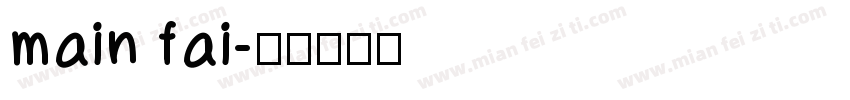main fai字体转换